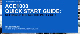ACE1000 Quick Start Guide: Setting Up the Basics Part 2 of 2 ACE1000 Quick Start Guide: Setting Up the Basics Part 2 of 2